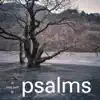 psalms album lyrics, reviews, download