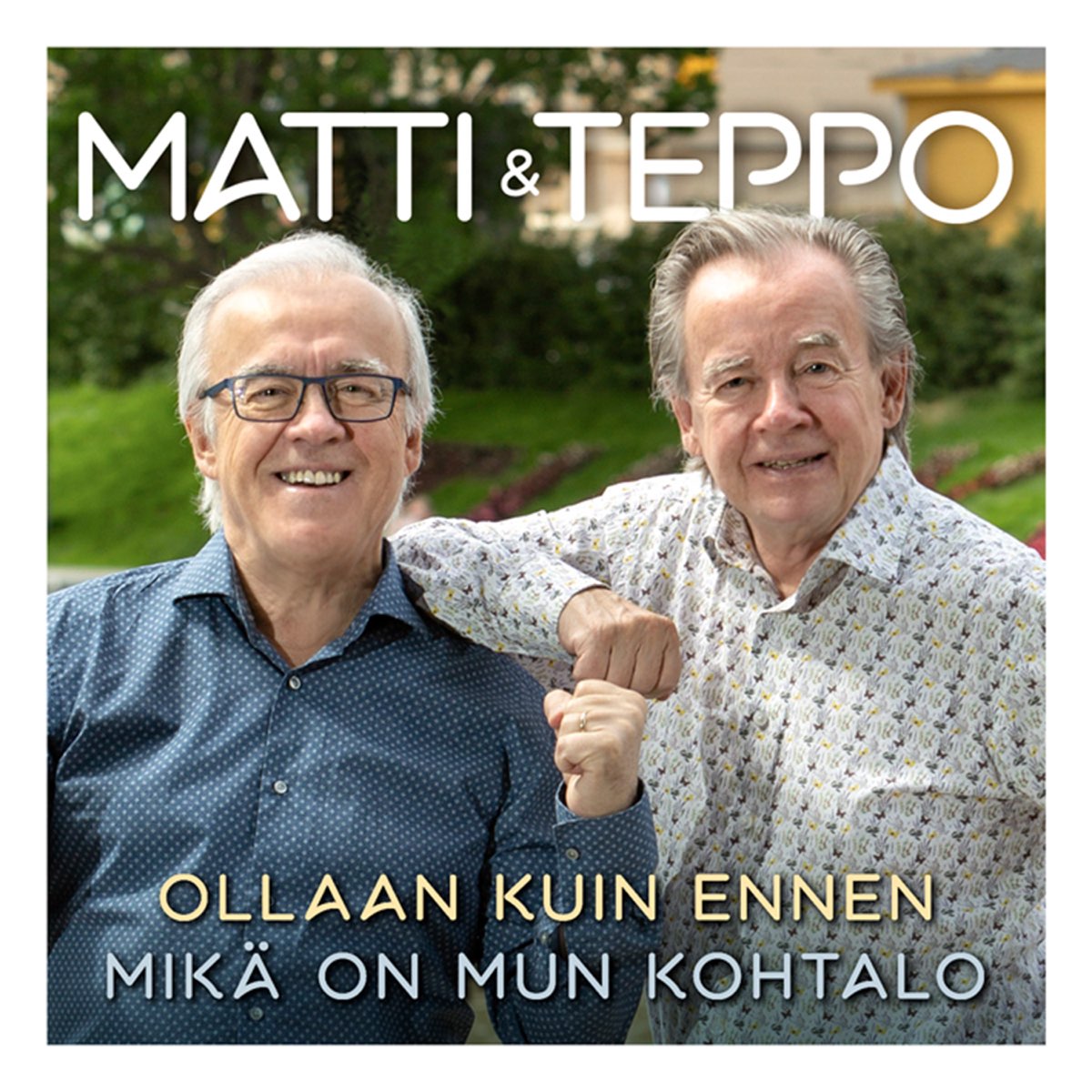 ‎Ollaan Kuin Ennen / Mikä On Mun Kohtalo - Single By Matti Ja Teppo On ...