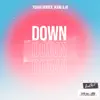 Down - Single album lyrics, reviews, download