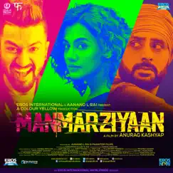 Manmarziyaan (Original Motion Picture Soundtrack) by Amit Trivedi album reviews, ratings, credits