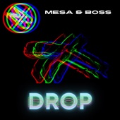 Mesa & Boss - Drop