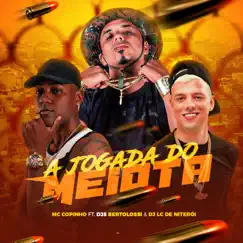 A Jogada do Meiota (feat. Dj Bertolossi & dj lc de niteroi) - Single by Mc Copinho album reviews, ratings, credits