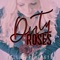 Dirty Roses - Dallas Remington lyrics