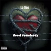 Need Somebody - Single