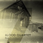 Blood Quartet - Blood Grove
