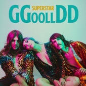 GGOOLLDD - Superstar