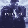 I Need Love - Single