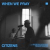 when we pray - Single (acoustic), 2023