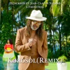 KOROSOL (feat. Jean-Claude Naimro & FRENETEEK) [Remix] - Single