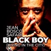 Black Boy (Living In the City) - Single