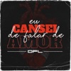 Eu Cansei de Falar de Amor - EP