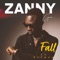 Fall (feat. Dotman) - zanny gee lyrics