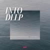 Into Deep - Single