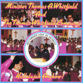 Hallelujah Anyhow - Thomas Whitfield &The Whitfield Company