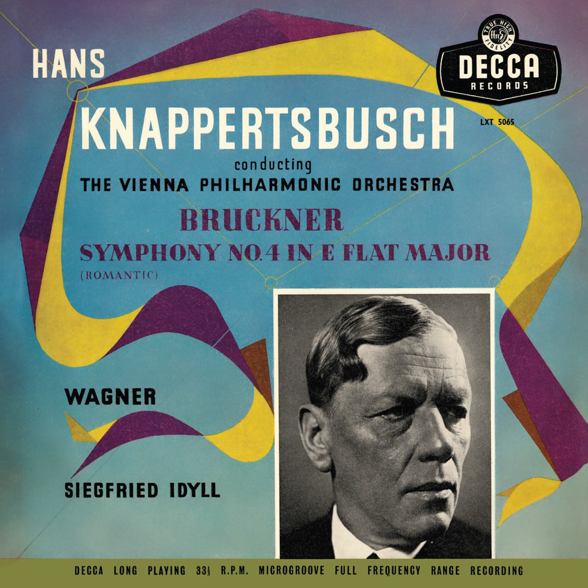 ‎Bruckner: Symphony No. 4; Siegfried Idyll (Hans Knappertsbusch - The ...