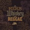 Herb, Whiskey & Reggae artwork