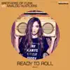 Stream & download Ready To Roll - Single