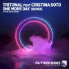 One More Day (Remix) [feat. Cristina Soto] - Single album lyrics, reviews, download