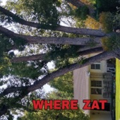 Where Zat