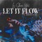 Let It Flow (feat. Idris Elba) - La Shana Latrice lyrics