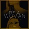 Be A Woman (Romane Santarelli Remix) artwork