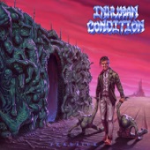 Inhuman Condition - Caustic Vomit Reveries