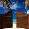 Babylon Saloon - Single