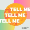 Tell Me - Single