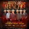 Gente de Rancho (with Arkangel Musical de Tierra Caliente, Banda Los Costeños & Los Pajaritos de Tacupa) - Single