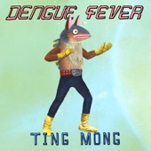 Dengue Fever - Silver Fish