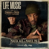 Masta Ace & Marco Polo - Life Music