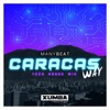 Caracas Way (Tech House Remix) - Single