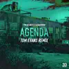 Stream & download Agenda (Tom Evans Remix) - Single