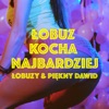 Łobuz Kocha Najbardziej - Single