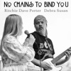 No Chains to Bind You - Single