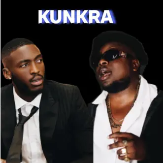 KUNKRA (feat. DALIWONGA, Mystro, Xduppy, Shaunmusiq & Ftears) - Single by LUH KAYO album reviews, ratings, credits