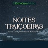 Deus Está Aqui (Noites Traiçoeiras) - Single