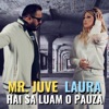 Hai Sa Luam O Pauza - Single