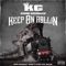 Keep On Rollin - King George lyrics