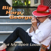 Big Harp George - Ranty Town