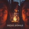 Smoke Signals - Single