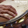 Fé na Palavra - Single