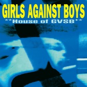 Girls Against Boys - I'm From France - Remastered