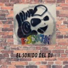 El Sonido del Dj