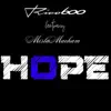 Hope - Single (feat. Mista Maeham) - Single album lyrics, reviews, download