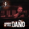 Aunque Me Haga Daño - Single, 2023