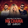 Me Chama de Amor by Yuri e Will, MC Treyce iTunes Track 1