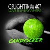 Love Is Everywhere (Candyscker Remix) - Single