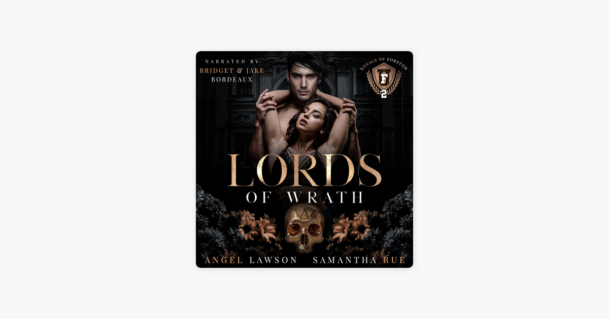 Lords Of Wrath Royals Of Forsyth University Unabridged On Apple Books
