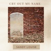 Cry Out My Name - Single
